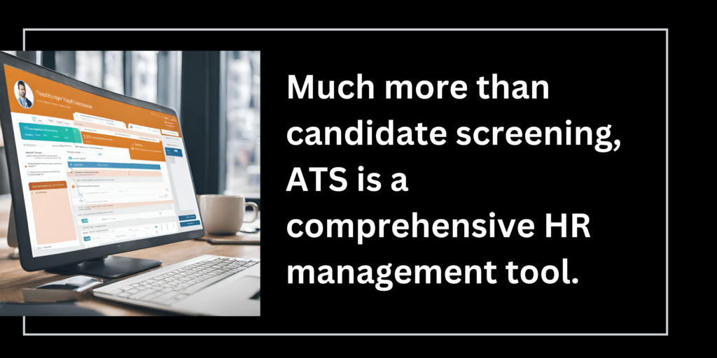 ATS is a comprehensive HR management tool