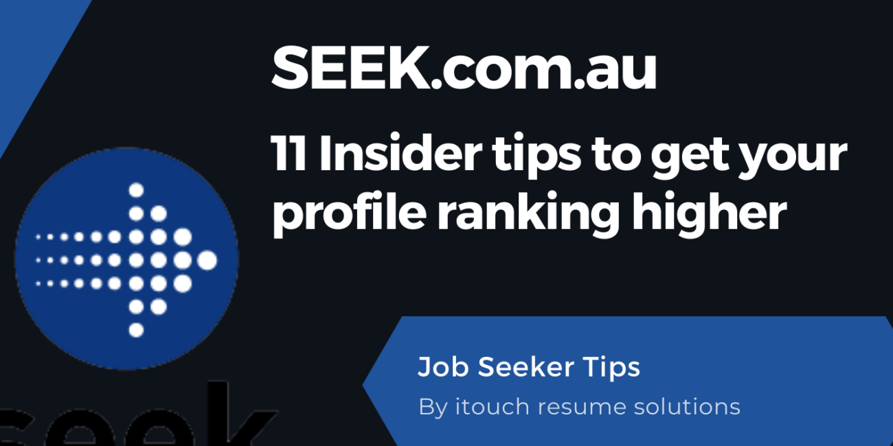 11 Insider Secrets to Get Your Profile Ranking Higher on Seek.com.au