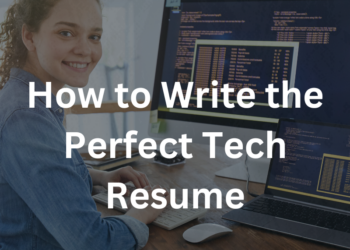 how to write the perfect tech resume