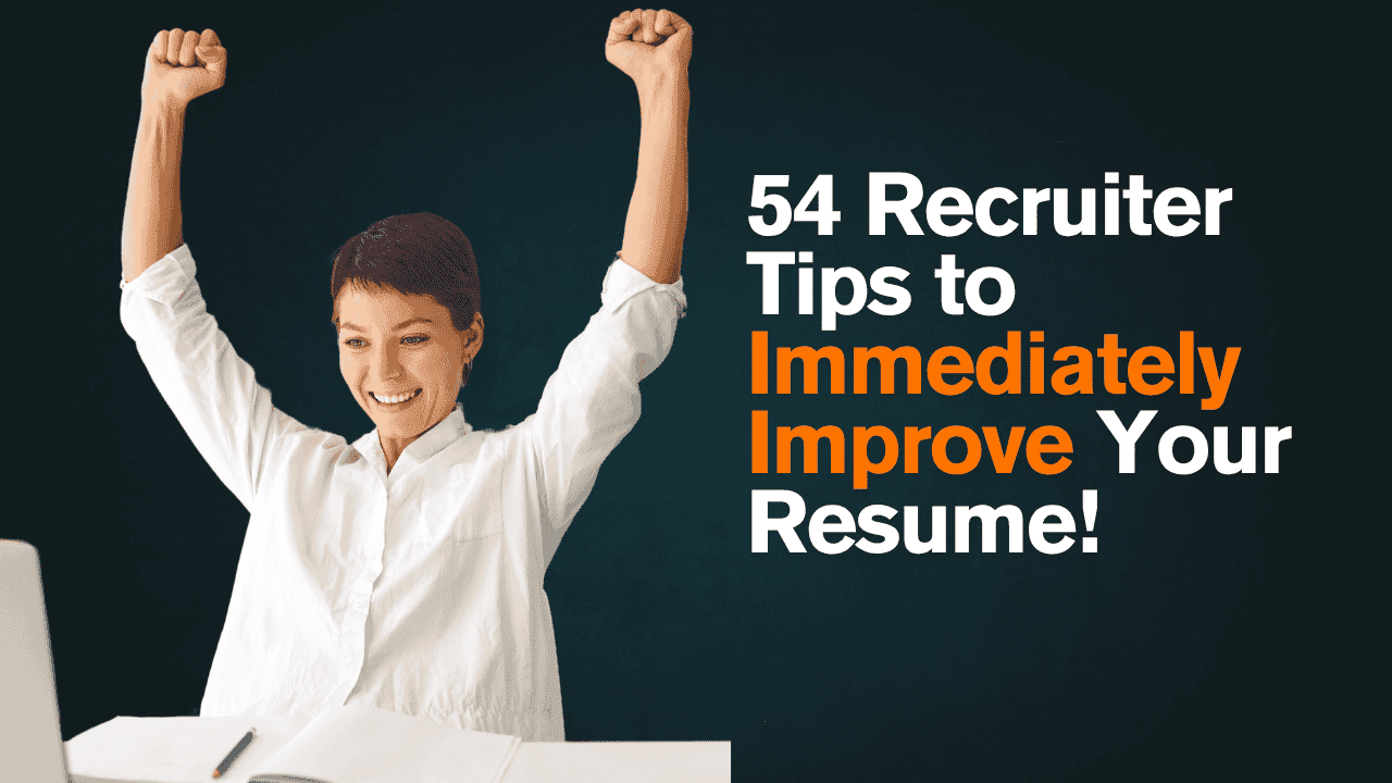 54 tips to improve your resume